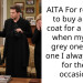 AITA For refusing to buy a black coat for a funeral when my dark grey one is the one I always wear for these occasions