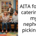 AITA for not catering to my nephews pickiness?