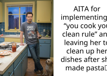 AITA for implementing a “you cook you clean rule” and leaving her to clean up her dishes after she made pasta