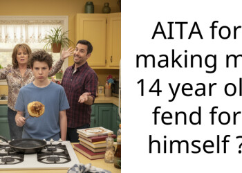 AITA for making my 14 year old fend for himself ?
