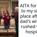 AITA for going to my sister’s place after my dad’s wife was rushed to the hospital?