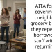 AITA for not covering my neighbor’s grocery bill after they repeatedly borrowed my stuff without returning it?