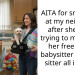 AITA for snapping at my neighbor after she kept trying to make me her free maid babysitter and pet sitter all in one?