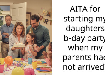 AITA for starting my daughters b-day party when my parents had not arrived?