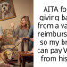 AITA for not giving back 7K from a vacation reimburs**ent so my brother can pay Vet bills from his Dog.