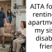 AITA for not renting an apartment to my sister disabled friend