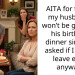 AITA for telling my husband I won’t be going to his birthday dinner since he asked if I would leave early anyway?