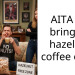 AITA for bringing hazelnut coffee over?