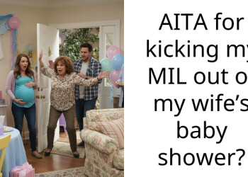 AITA for kicking my MIL out of my wife’s baby shower?