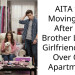 AITA for Moving Out After My Brother Let His Girlfriend Take Over Our Apartment?