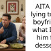 AITA for lying to my boyfriend what I fed him for dessert?