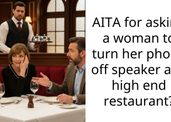 AITA for asking a woman to turn her phone off speaker at a high end restaurant?