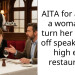 AITA for asking a woman to turn her phone off speaker at a high end restaurant?