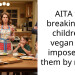 AITA for breaking my children’s vegan diet imposed on them by my ex?
