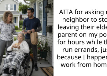 A Neighbor Thought They Were Helping, But Ended Up Feeling Trapped Caring For Someone Else’s Parent