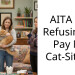 AITA For Refusing to Pay My Cat-Sitter?
