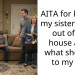 AITA for kicking my sister-in-law out of my house after what she said to my son