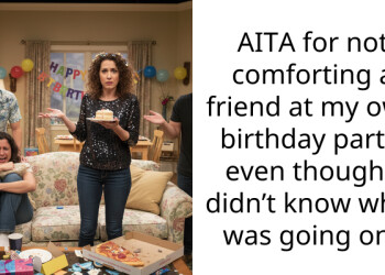 AITA for not comforting a friend at my own birthday party, even though I didn’t know what was going on?