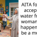 AITA for not accepting water from a woman who happened to be a muslim