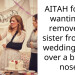 AITAH for not wanting to remove my sister from the wedding party over a broken nose?