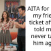AITA for selling my friend’s ticket after he told me to never talk to him again?