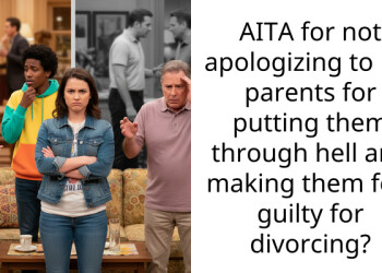 AITA for not apologizing to my parents for putting them through hell and making them feel guilty for divorcing?