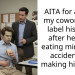 AITA for asking my coworker to label his food after he kept eating mine, and accidentally making him sick?