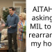 AITAH for asking my MIL to stop rearranging my house?