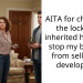 AITA for changing the locks on inherited house to stop my brother from selling to developers?