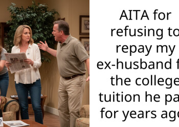 AITA for refusing to repay my ex-husband for the college tuition he paid for years ago?