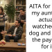 AITA for telling my aunt who actually watched her dog and taking the payment for it?