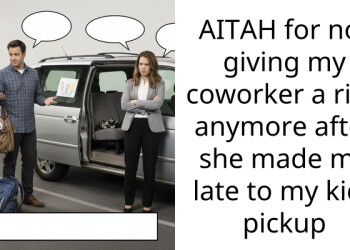 AITAH for not giving my coworker a ride anymore after she made me late to my kids pickup