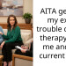 AITA getting my ex in trouble during therapy with me and his current wife?