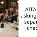 AITA for asking for a separate check?