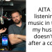 AITA for listening to music in the car my husband doesn’t like after a concert?