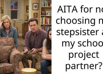 AITA for not choosing my stepsister as my school project partner?