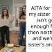 AITA for telling my sister if mom isn’t good enough for her then neither am I and we’re not sister’s anymore?