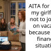 AITA for telling my girlfriend not to join me on vacation because of her financial situation?