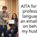 AITA for using professional language on an email I sent on behalf of my husband?