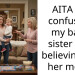 AITA for confusing my baby sister into believing I’m her mom?