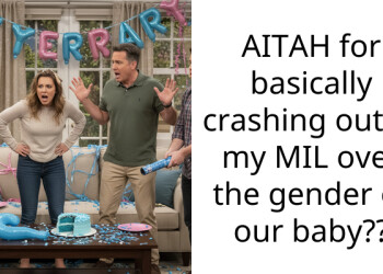 AITAH for basically crashing out at my MIL over the gender of our baby??
