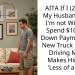 AITA If I (29F) Tell My Husband (31M) I’m not Willing to Spend $10k on a Down Payment for a New Truck Because Driving My Car Makes Him Feel ‘Less of a Man’?