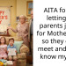AITA for not letting my parents join us for Mother’s Day so they could meet and get to know my kids?