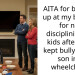 AITA for blowing up at my brother for not disciplining his kids after they kept bullying my son in a wheelchair?