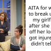 AITA for wanting to break up with my girlfriend after she turned off her location, got injured, and didn’t tell me?