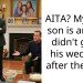 AITA? My exes son is angry I didn’t go to his wedding after the split.