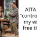 AITA for “controlling” my wife’s free time?