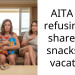 AITA for refusing to share my snacks on vacation