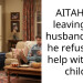 AITAH for leaving my husband after he refused to help with our child?