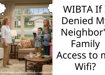 WIBTA If I Denied My Neighbor’s Family Access to my Wifi?